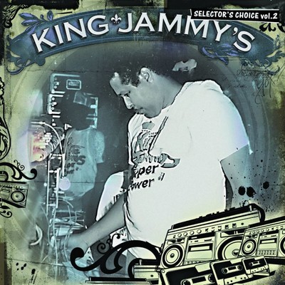 アルバム/King Jammy's: Selector's Choice Vol. 2/King Jammy
