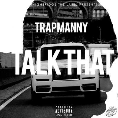 シングル/Talk That/Trap Manny