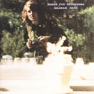 I Used to Be a King/Graham Nash