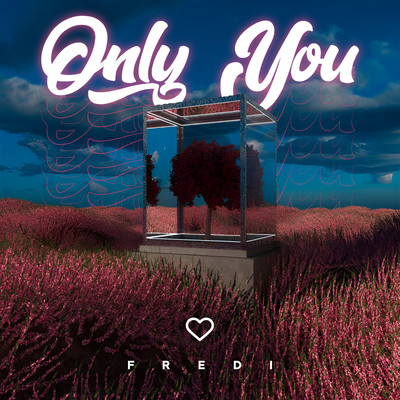 シングル/Only You/Fredi