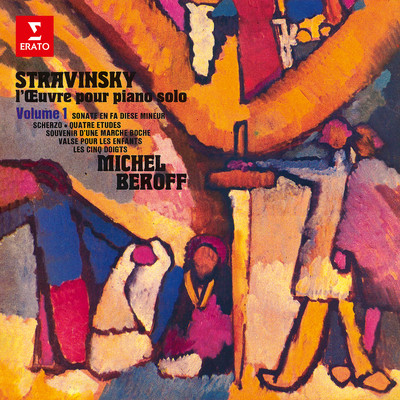 アルバム/Stravinsky: L'oeuvre pour piano, vol. 1. Scherzo, 4 Etudes, Valse pour les enfants & Les cinq doigts/Michel Beroff