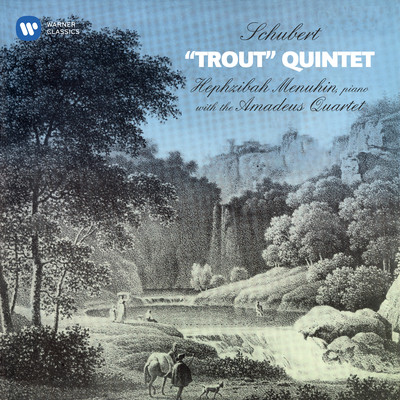 Piano Quintet in A Major, Op. 114, D. 667 ”Trout”: II. Andante/Hephzibah Menuhin, Amadeus Quartet & James Edward Merrett