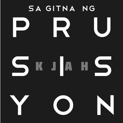 アルバム/Sa Gitna Ng Prusisyon/KJah
