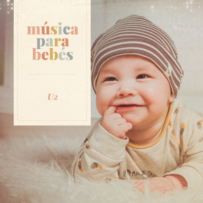 アルバム/Musica para bebes: U2/Musica para bebes
