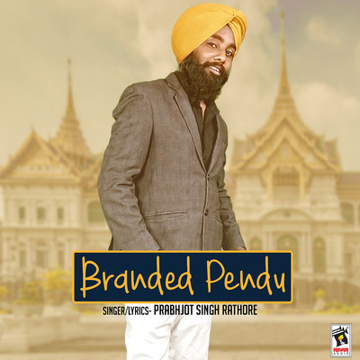 Branded Pendu/Prabhjot Singh Rathore