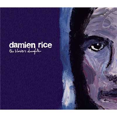The Blower's Daughter/Damien Rice
