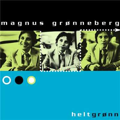 アルバム/Helt Gronn/Magnus Gronneberg