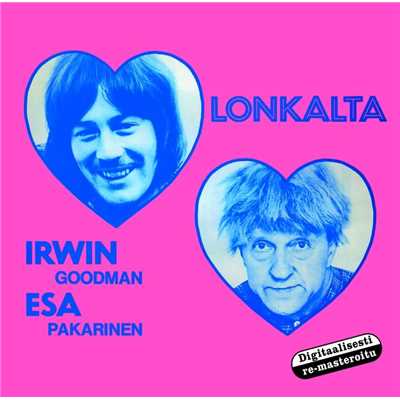 アルバム/Lonkalta/Irwin Goodman ja Esa Pakarinen