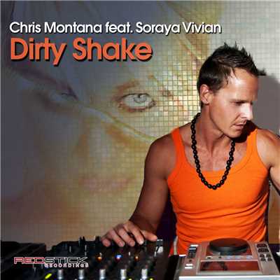 Dirty Shake (feat. Soraya Vivian) (Peter Brown Dub Mix)/Chris Montana