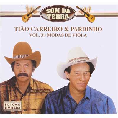 Modas de Viola (Som da Terra)/Tiao Carreiro & Pardinho