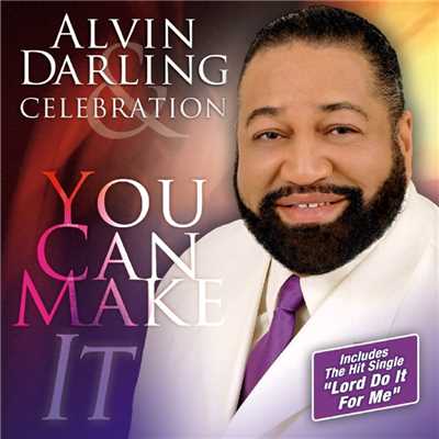 A Praise On The Inside/Alvin Darling & Celebration