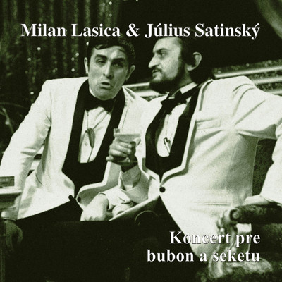 アルバム/Koncert pre bubon a sekeru/Milan Lasica & Julius Satinsky