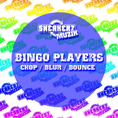 アルバム/Chop ／ Blur ／ Bounce/Bingo Players