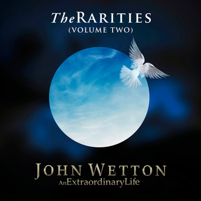 アルバム/The Rarities, Volume 2/John Wetton