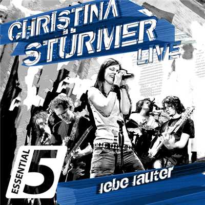 シングル/Engel fliegen einsam (Live - Kaiserwiese Wien ／ 2007)/Christina Sturmer