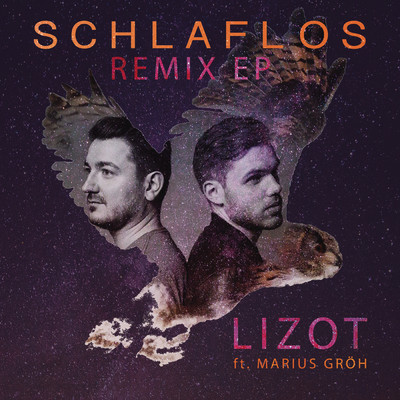 Schlaflos - Remix EP feat.Marius Groh/LIZOT