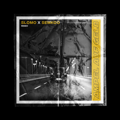 シングル/Ampel auf Gelb feat.SemKoo/Slomo