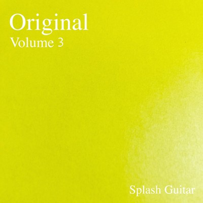 アルバム/Original, Vol.3/Splash Guitar