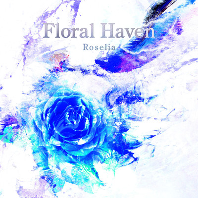 Floral Haven/Roselia