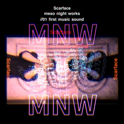 シングル/Scarface/Meso Night Works