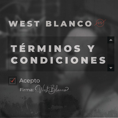 Terminos Y Condiciones/West Blanco