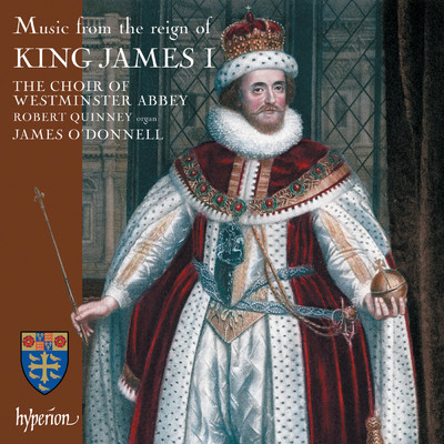 アルバム/Music from the Reign of King James I of England/ジェームズ・オドンネル／ウェストミンスター寺院聖歌隊