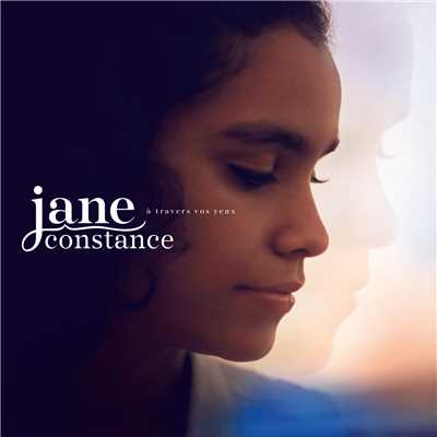 アルバム/A travers vos yeux/Jane Constance