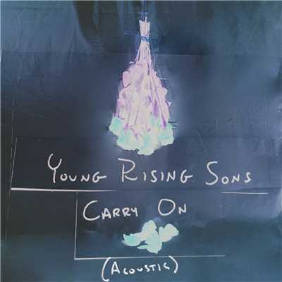シングル/Carry On (Acoustic)/Young Rising Sons