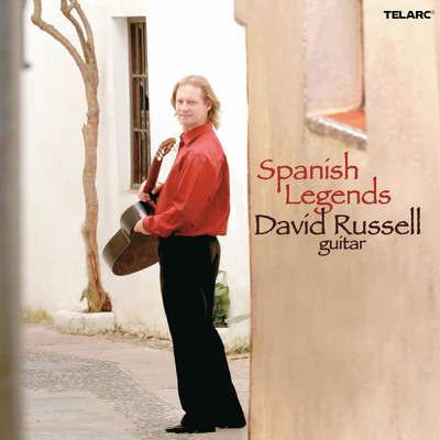 アルバム/Spanish Legends/デイヴィッド・ラッセル