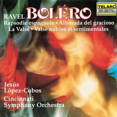 Ravel: Rapsodie espagnole, M. 54: III. Habanera/シンシナティ交響楽団／ヘスス・ロペス=コボス