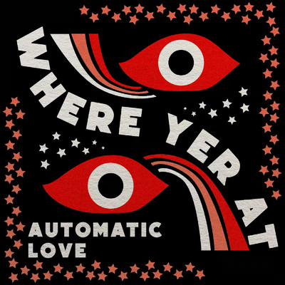 Automatic Love
