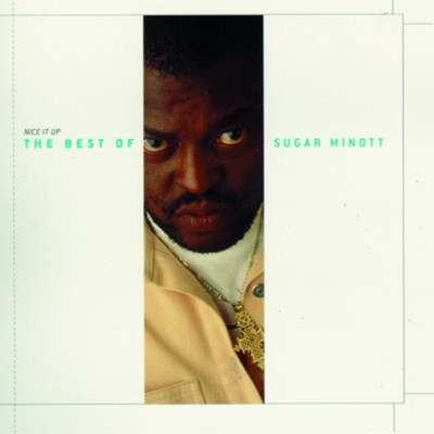 アルバム/Nice It Up - The Best Of Sugar Minott/Sugar Minott