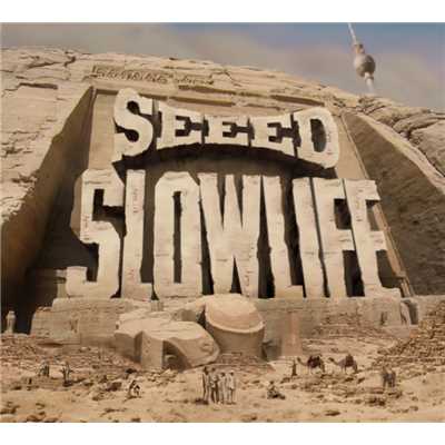 Slowlife (feat. The Mitchell Brothers)/Seeed