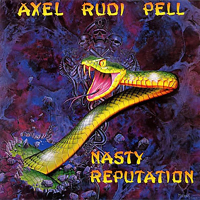 Nasty Reputation/Axel Rudi Pell