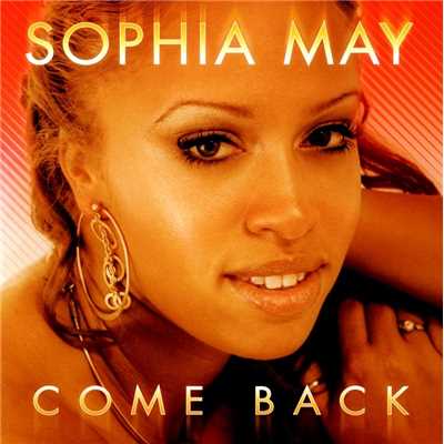 シングル/Comeback (Director's Cut Essential Dub)/Sophia May
