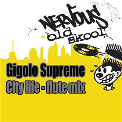 シングル/City Life (Flute Mix)/Gigolo Supreme