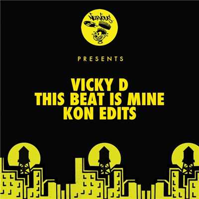 アルバム/This Beat Is Mine - Kon Edits/Vicky D
