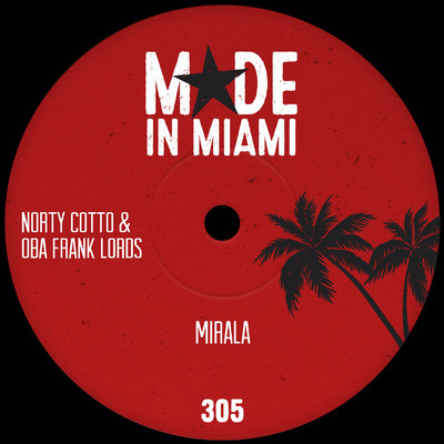 アルバム/Mirala/Norty Cotto & Oba Frank Lords
