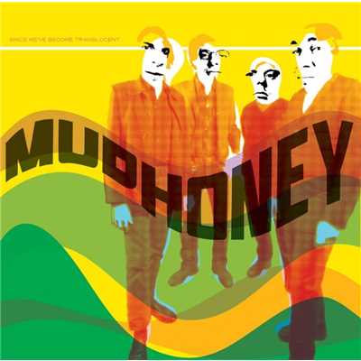 Where The Flavor Is/Mudhoney