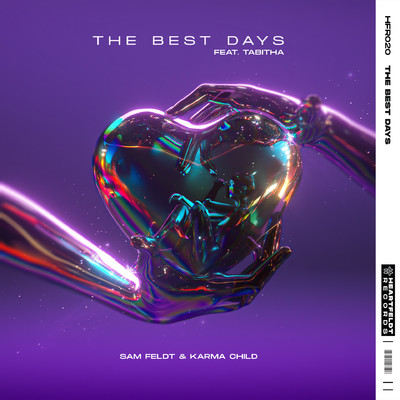The Best Days (feat. Tabitha)/Sam Feldt & Karma Child