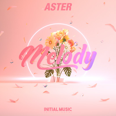 シングル/Melody (Extended Version)/ASTER