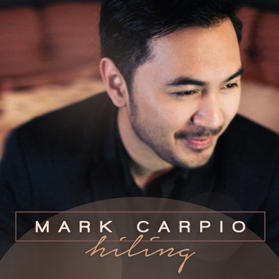 Hiling/Mark Carpio