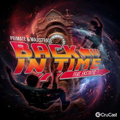Back In Time (feat. Ekstatic)/Primate & Majistrate