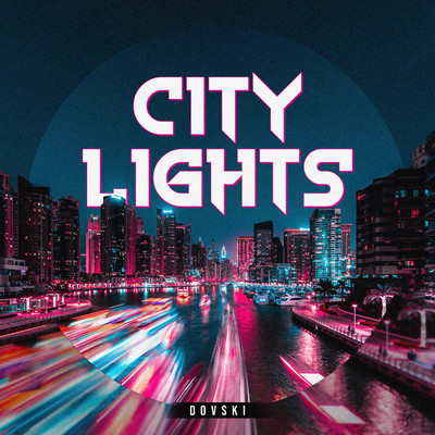 シングル/City Lights/DOVSKI