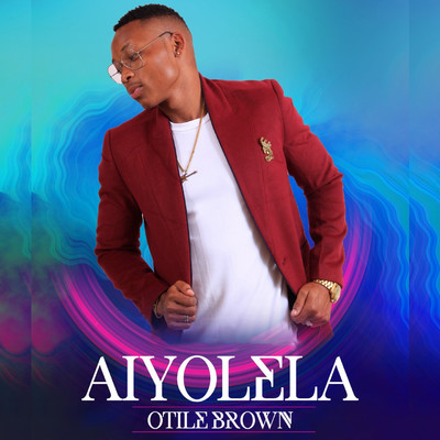 Aiyolela/Otile Brown