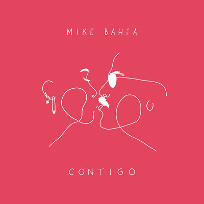 Contigo/Mike Bahia