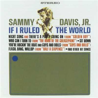 If I Ruled The World/Sammy Davis Jr.