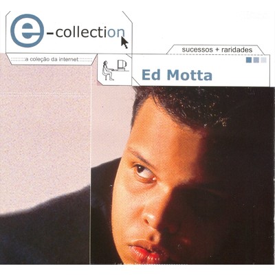 アルバム/E - Collection/Ed Motta