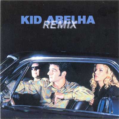 アルバム/Remix/Kid Abelha