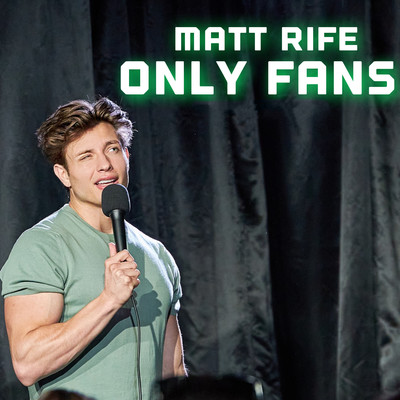 Only Fans/Matt Rife